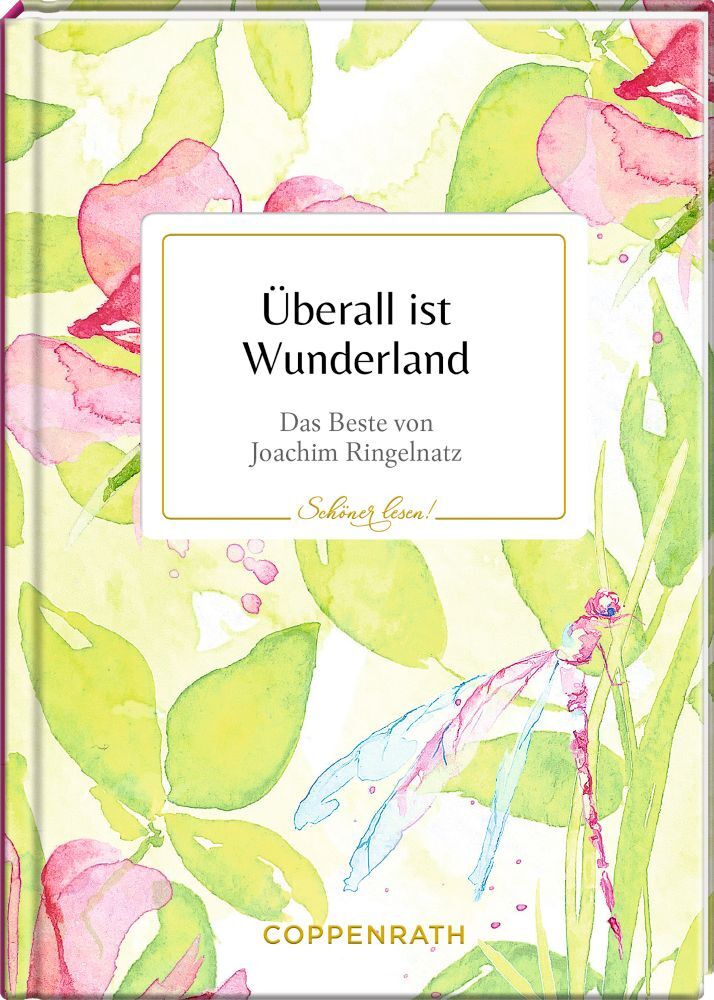 Überall ist Wunderland (Joachim Ringelnatz)