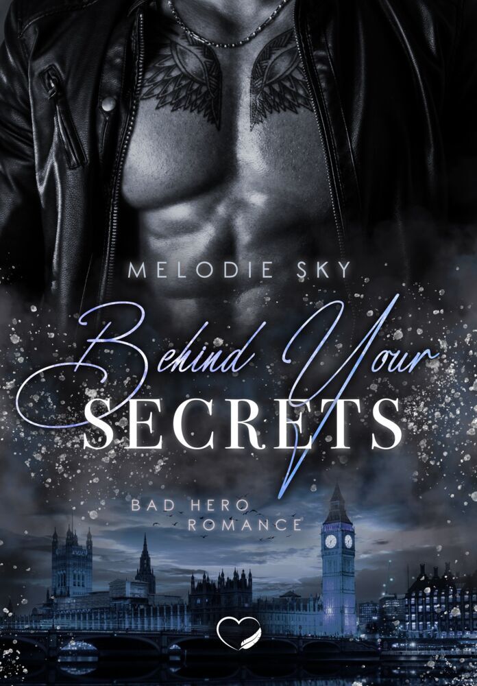 Behind your Secrets (Melodie Sky)