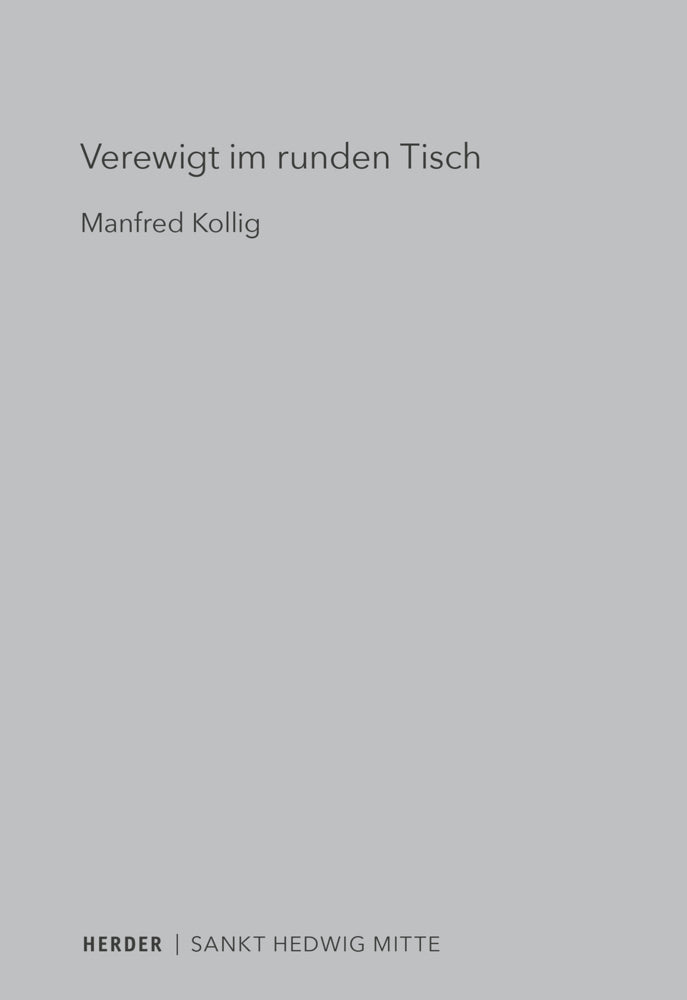 Verewigt im runden Tisch (Manfred Kollig)