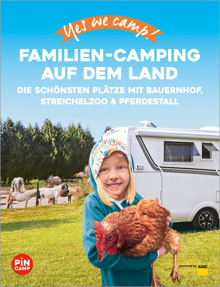 Yes we camp! Familien-Camping auf dem Land (Katja Hein)