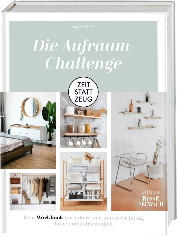 Zeit statt Zeug: Die Aufräum-Challenge. (Birgit Fazis)