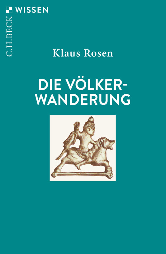 Die Völkerwanderung (Klaus Rosen)