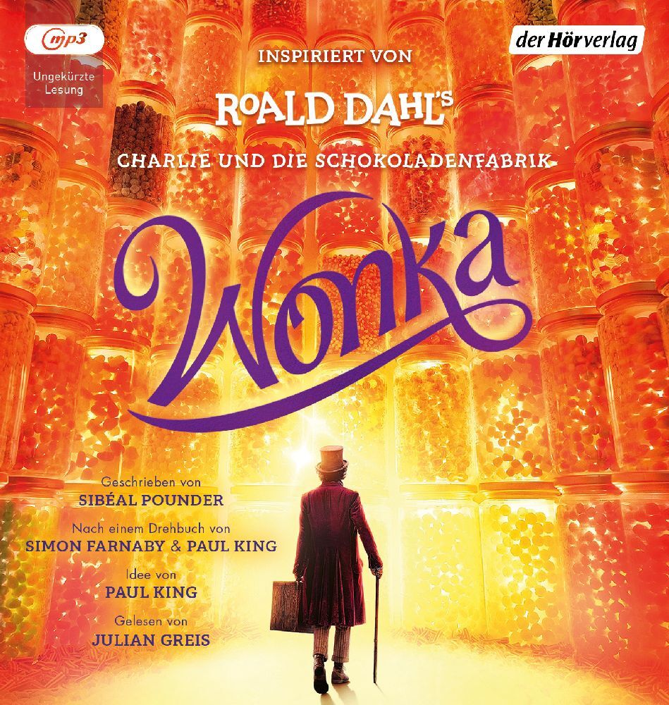 Wonka - Das Hörbuch zum Film, 1 Audio-CD, 1 MP3 (Roald Dahl)
