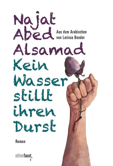 Kein Wasser stillt ihren Durst (Najat Abed Alsamad)