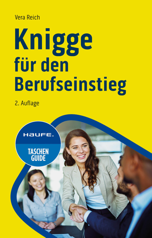 Knigge für den Berufseinstieg (Vera Reich)