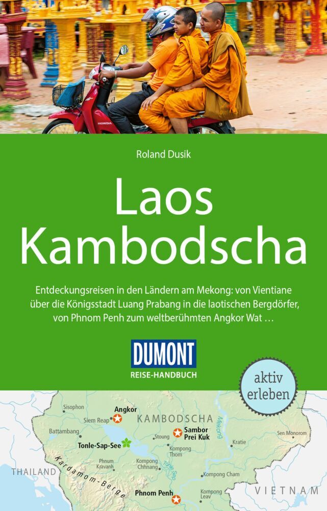 DUMONT Reise-Handbuch Reiseführer Laos, Kambodscha (Roland Dusik)