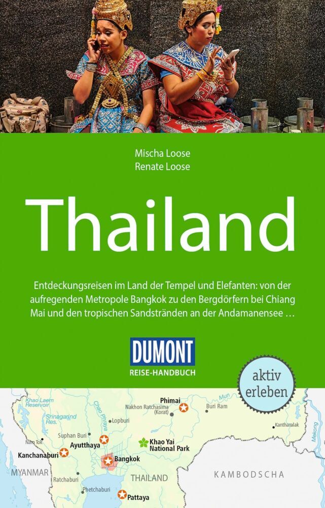 DUMONT Reise-Handbuch Reiseführer Thailand (Mischa Loose)