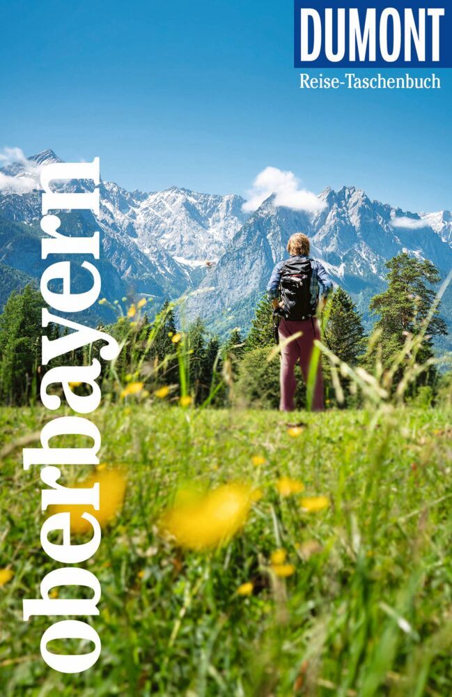 DUMONT Reise-Taschenbuch Reiseführer Oberbayern (Daniela Schetar)