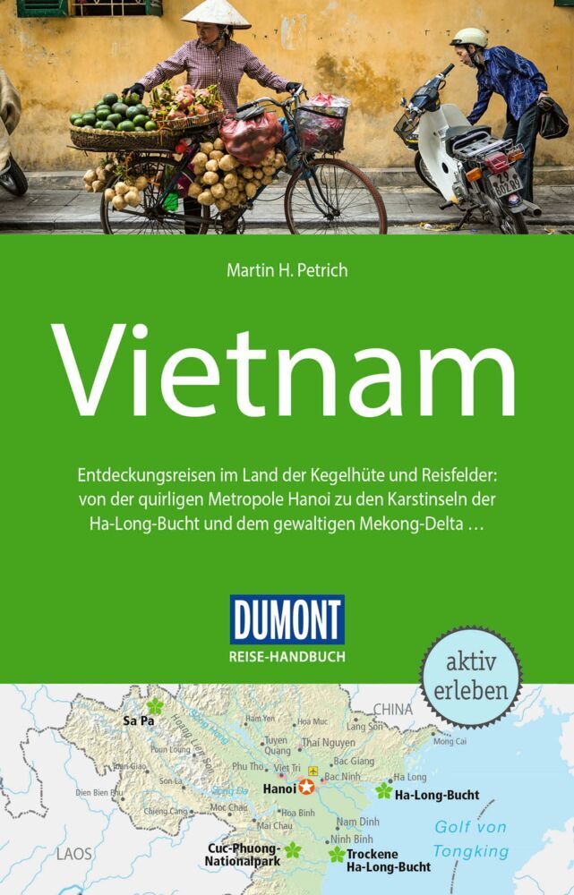 DUMONT Reise-Handbuch Reiseführer Vietnam (Martin H. Petrich)