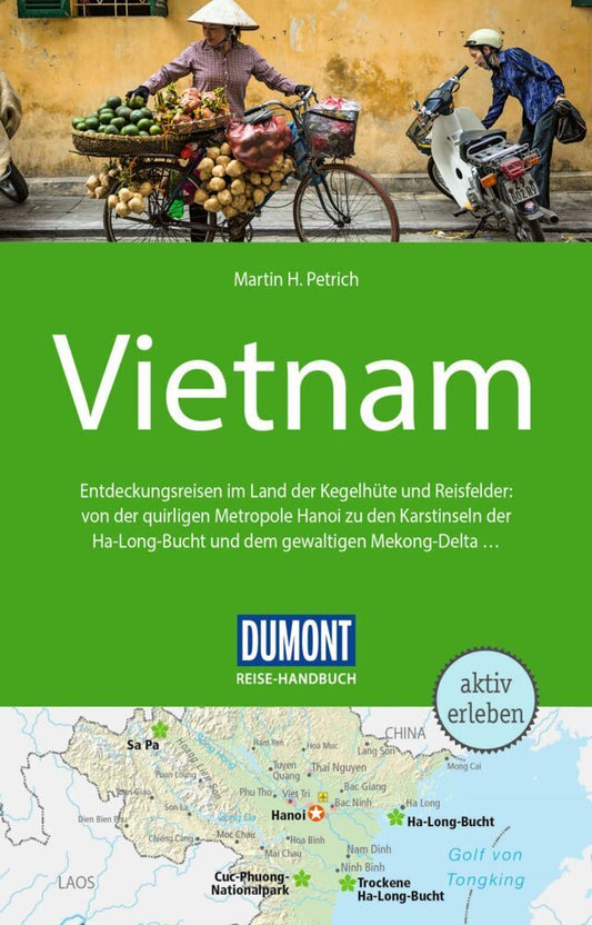 DUMONT Reise-Handbuch Reiseführer Vietnam (Martin H. Petrich)