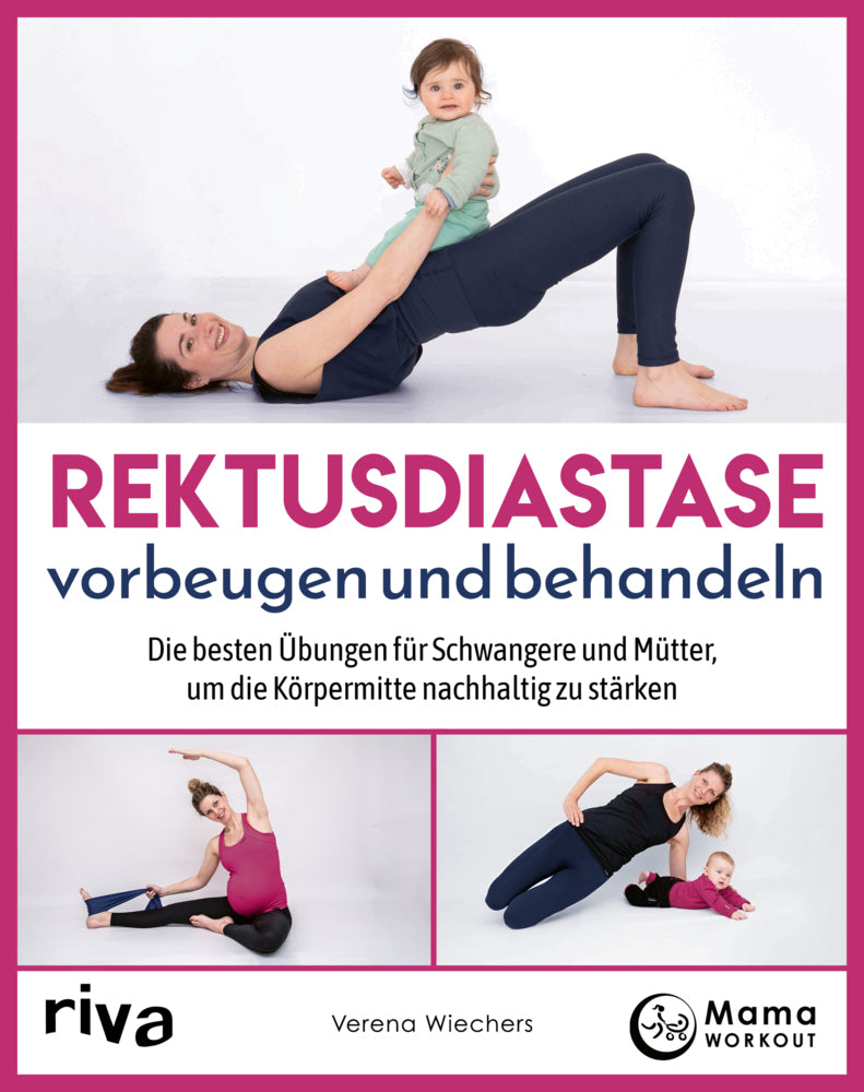 Rektusdiastase vorbeugen und behandeln (Verena Wiechers)