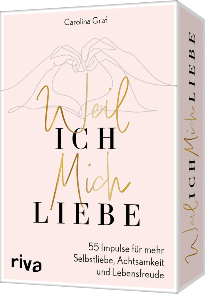 Weil ich mich liebe (Carolina Graf)