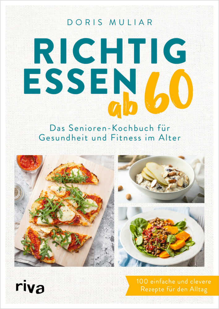 Richtig essen ab 60 (Doris Muliar)