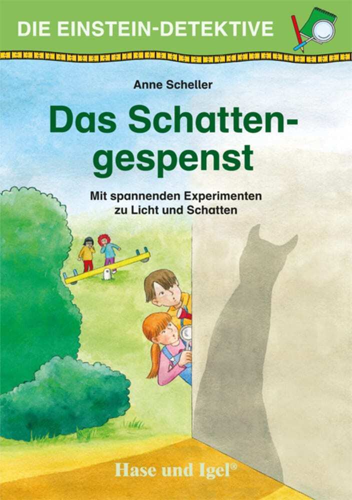 Die Einstein-Detektive: Das Schattengespenst (Anne Scheller)