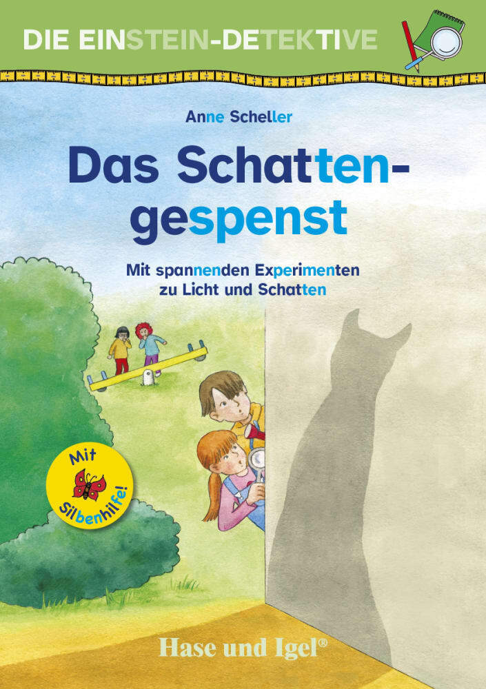 Die Einstein-Detektive: Das Schattengespenst / Silbenhilfe (Anne Scheller)