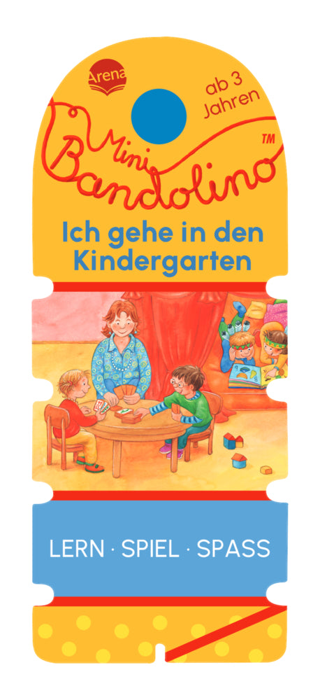 Mini Bandolino. Ich gehe in den Kindergarten (Christine Morton)