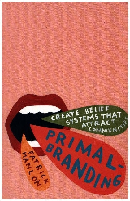 Primalbranding (Patrick Hanlon)