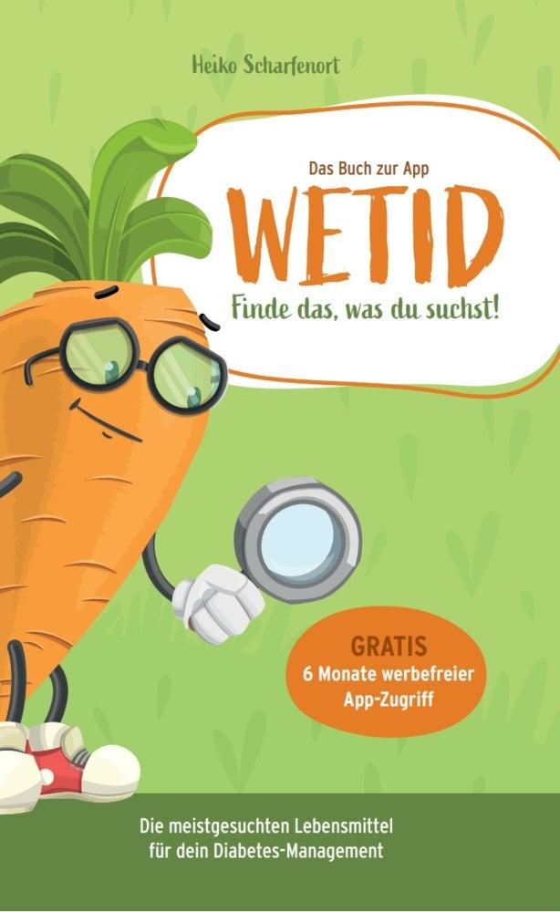 WETID - Optimiere dein Diabetes-Management (Scharfenort Heiko)