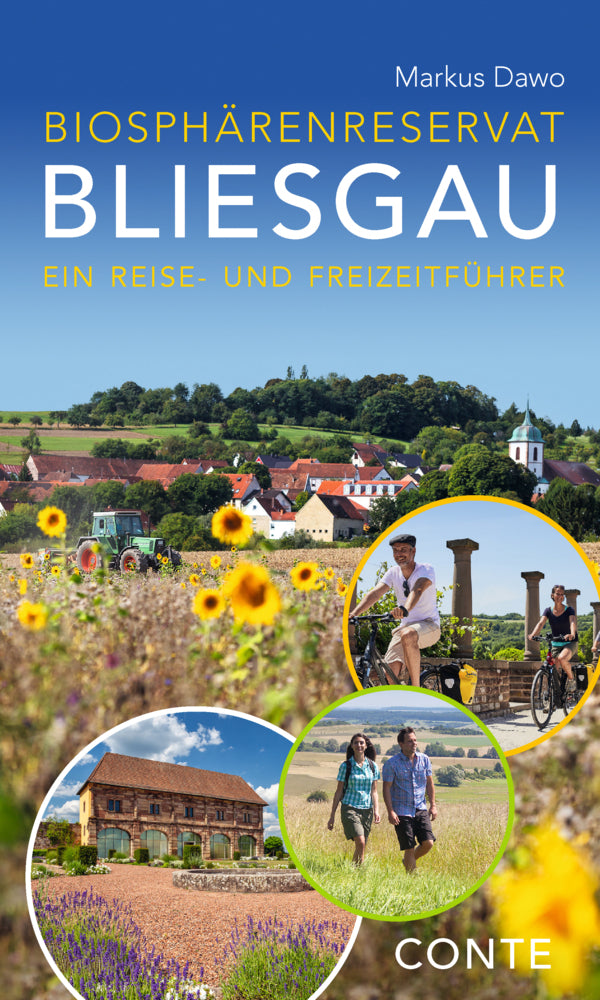 Biosphärenreservat Bliesgau: Ein Reise- und Freizeitführer (Markus Dawo)