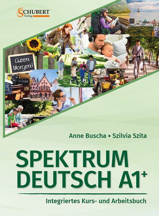 Spektrum Deutsch A1+: Integriertes Kurs- und Arbeitsbuch für Deutsch als Fremdsprache (Anne Buscha)