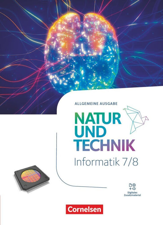 Natur und Technik - Informatik - Allgemeine Ausgabe ab 2024 - 7./8. Schuljahr