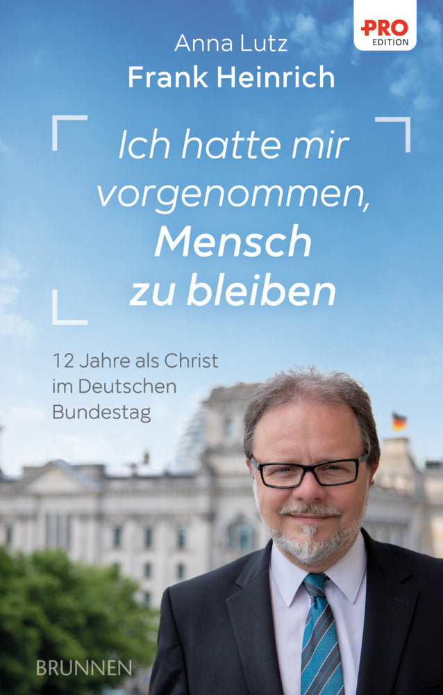 Ich hatte mir vorgenommen, Mensch zu bleiben (Frank Heinrich)