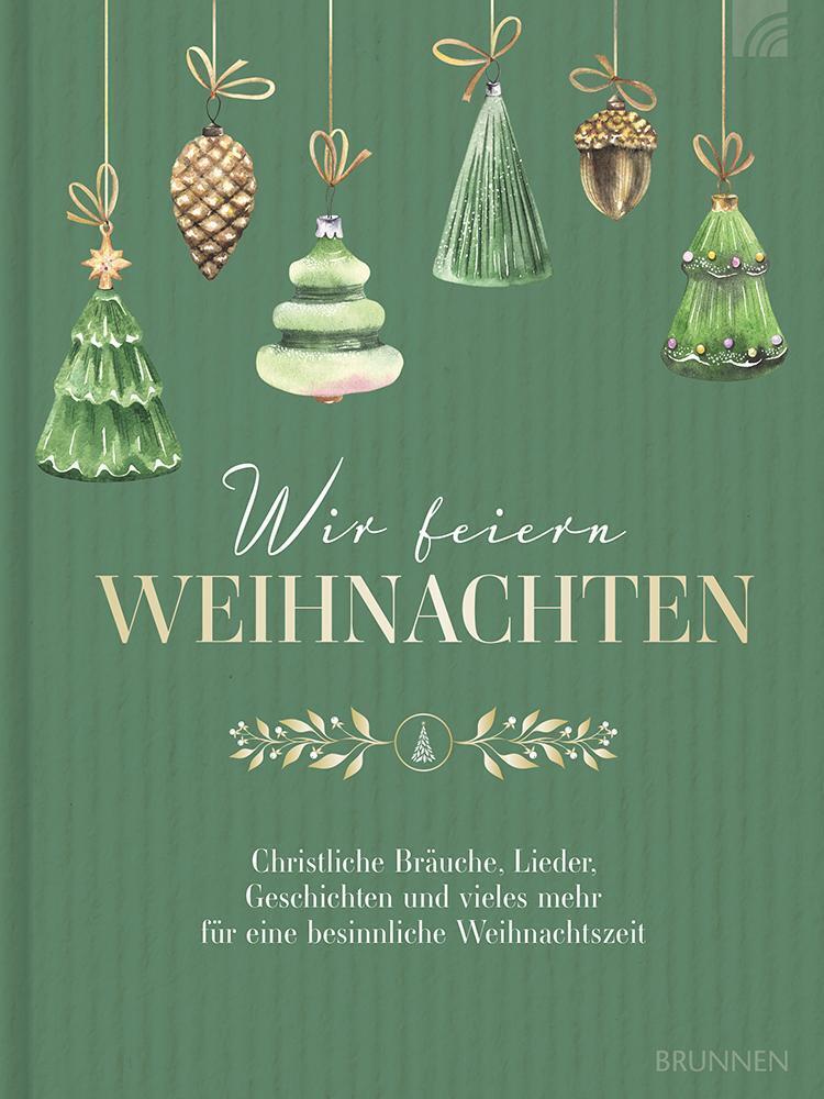 Wir feiern Weihnachten - Hausbuch (Susanne Degenhardt)