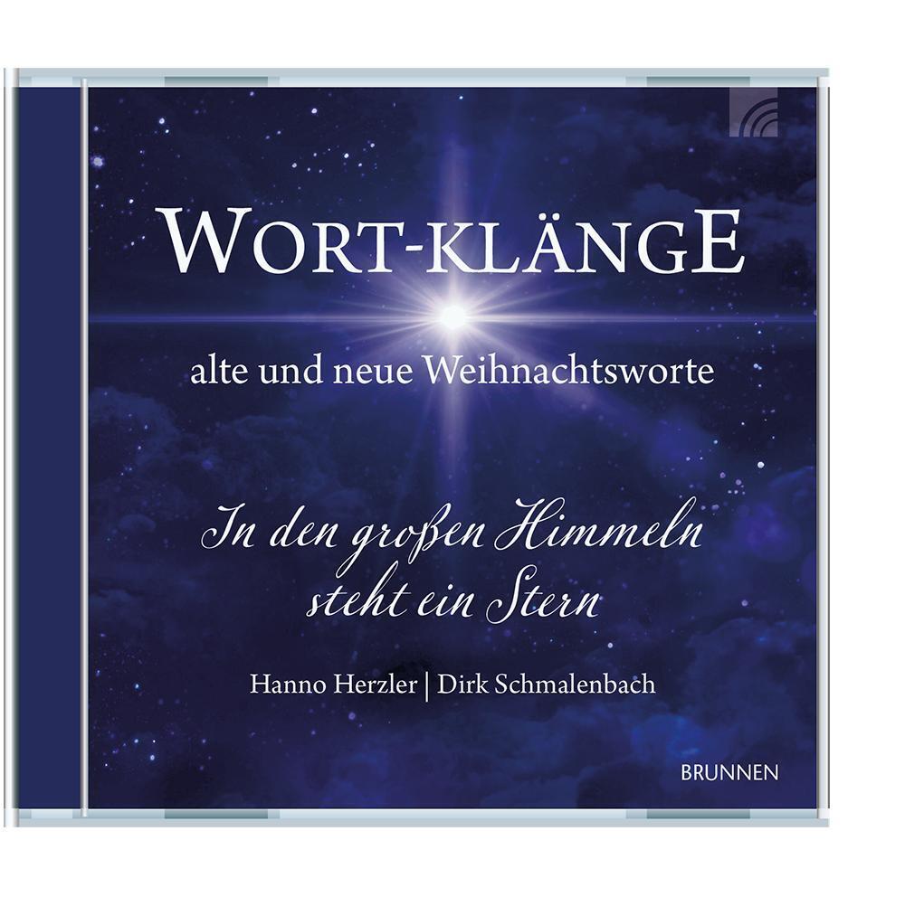 Wort-Klänge alte und neue Weihnachtsworte (Hanno Herzler)