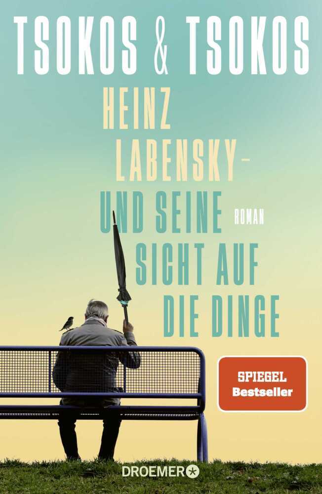 Heinz Labensky - und seine Sicht auf die Dinge (Anja Tsokos)