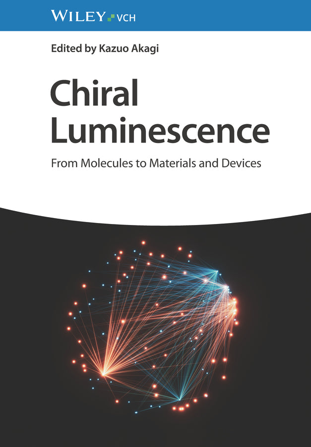 Chiral Luminescence (Kazuo Akagi)