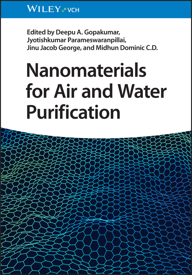 Nanomaterials for Air and Water Purification (Deepu A. Gopakumar)