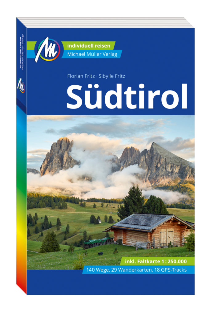 Südtirol Reiseführer Michael Müller Verlag, m. 1 Karte (Sibylle Fritz)