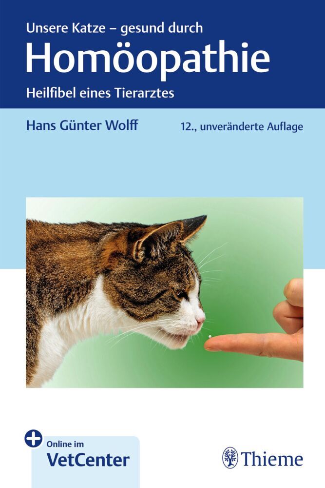 Unsere Katze - gesund durch Homöopathie (Hans Günter Wolff)