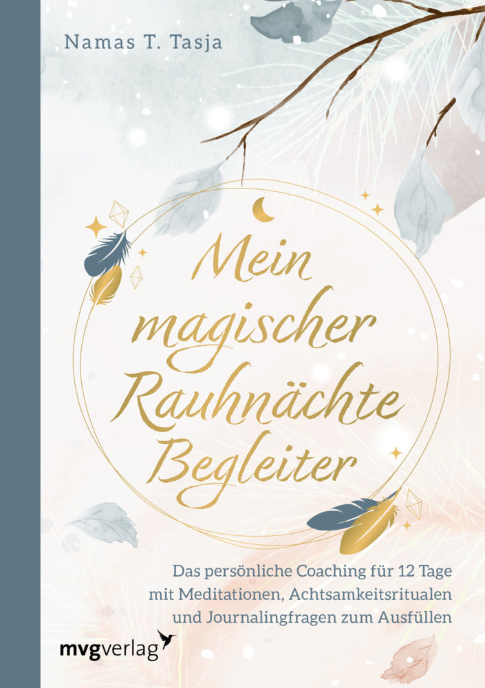 Mein magischer Rauhnächte-Begleiter (Namas T. Tasja)
