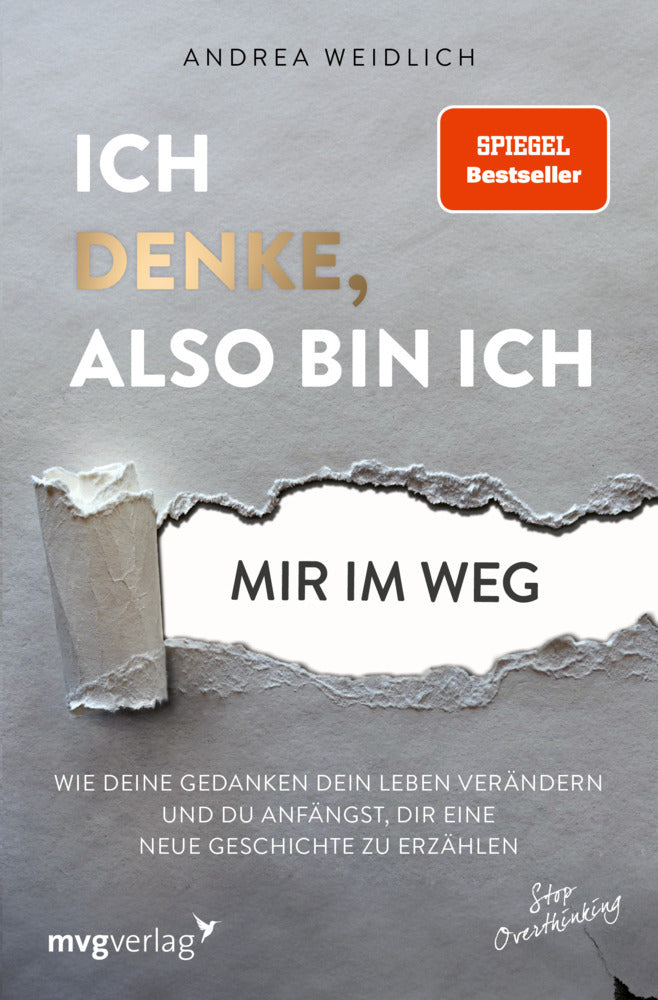 Ich denke, also bin ich... mir im Weg (Andrea Weidlich)