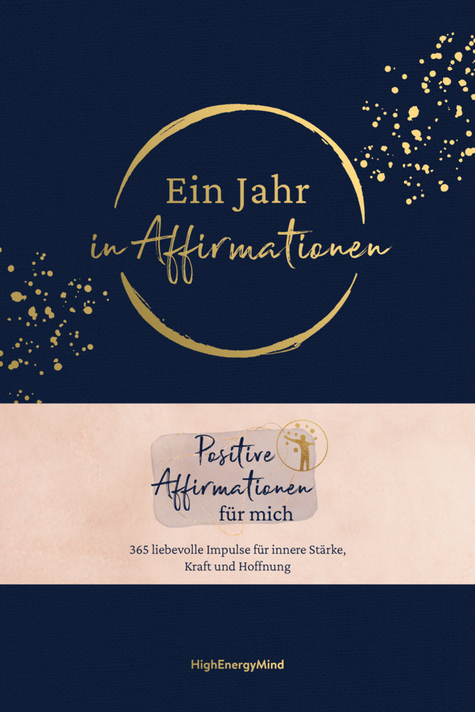 Ein Jahr in Affirmationen (Philipp Hausser)