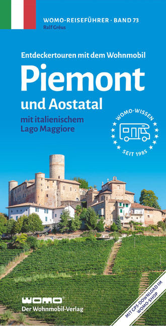 Entdeckertouren mit dem Wohnmobil Piemont und Aostatal (Ralf Gréus)