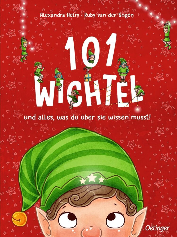 101 Wichtel und alles, was du über sie wissen musst! (Ruby Van Der Bogen)