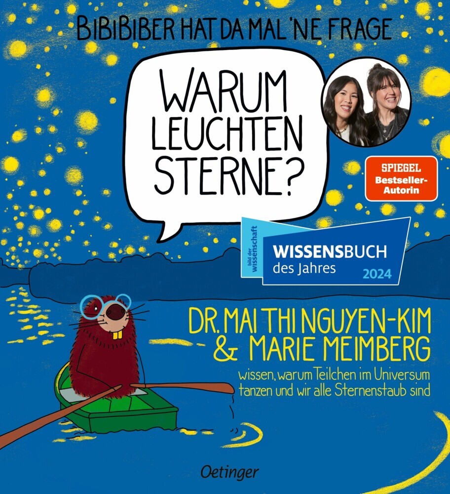 BiBiBiber hat da mal 'ne Frage. Warum leuchten Sterne? (Mai Thi Nguyen-Kim)