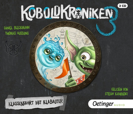 KoboldKroniken 3. Klassenfahrt mit Klabauter, 3 Audio-CD (Daniel Bleckmann)