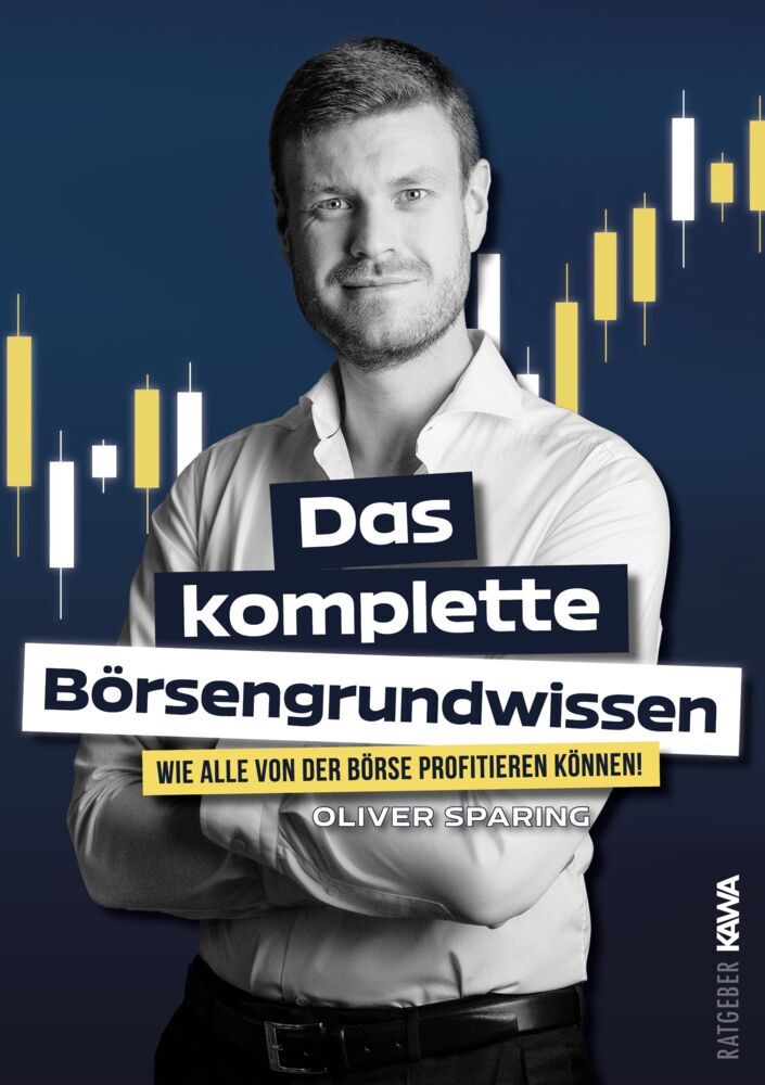 Das komplette Börsengrundwissen (Oliver Sparing)