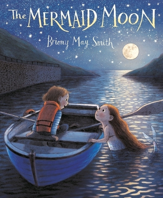 The Mermaid Moon (Briony May Smith)