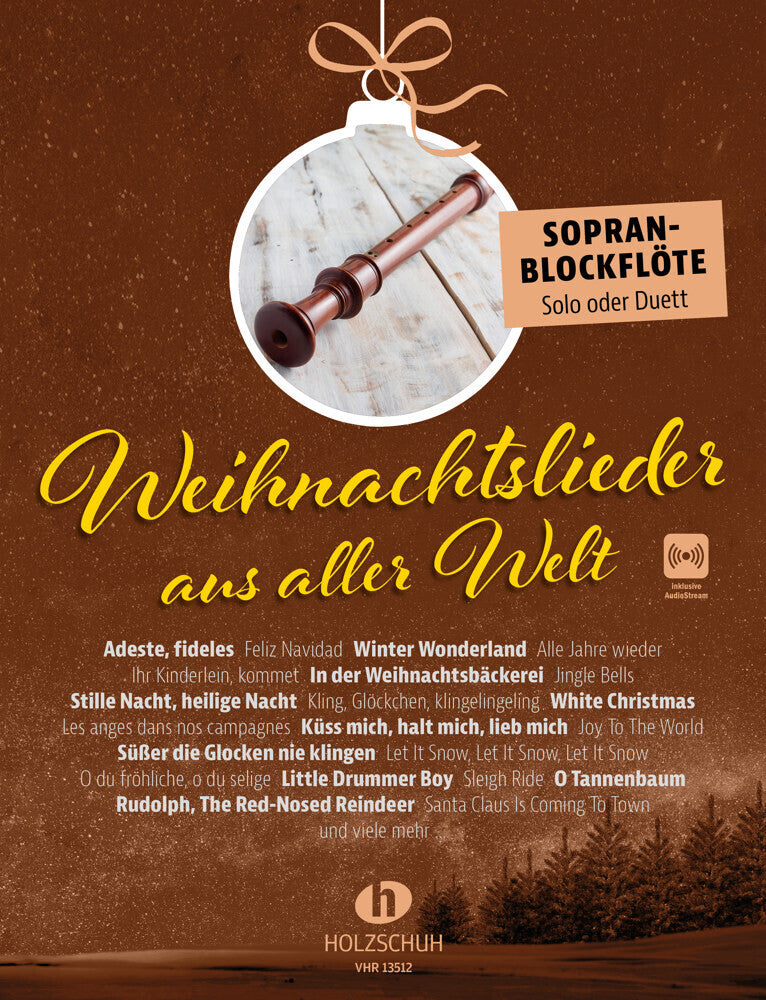 Weihnachtslieder aus aller Welt - Sopranblockflöte (Uwe Sieblitz)