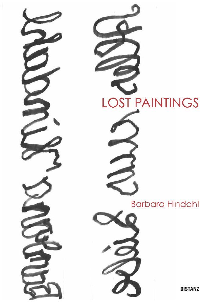 Lost Paintings (Barbara Hindahl)