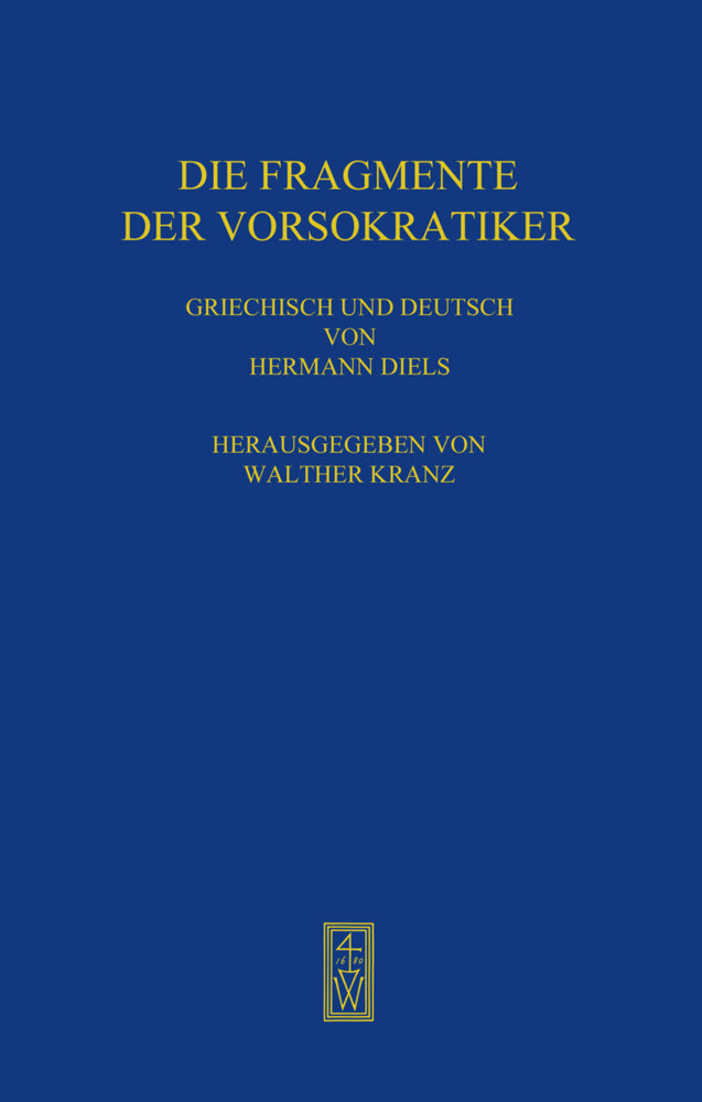 Die Fragmente der Vorsokratiker, 3 Bände (Hermann Diels)