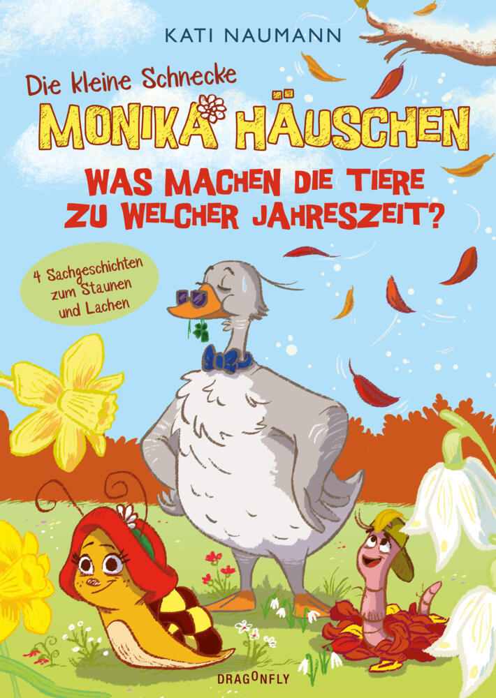 Die kleine Schnecke Monika Häuschen 5: Was machen die Tiere zu welcher Jahreszeit? (Kati Naumann)