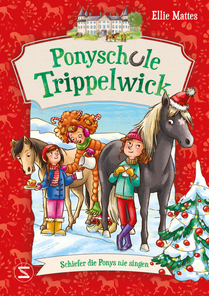 Ponyschule Trippelwick - Schiefer die Ponys nie singen (Ellie Mattes)