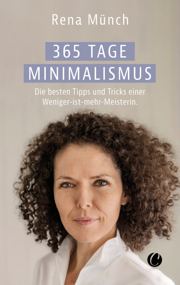 365 Tage Minimalismus (Rena Münch)