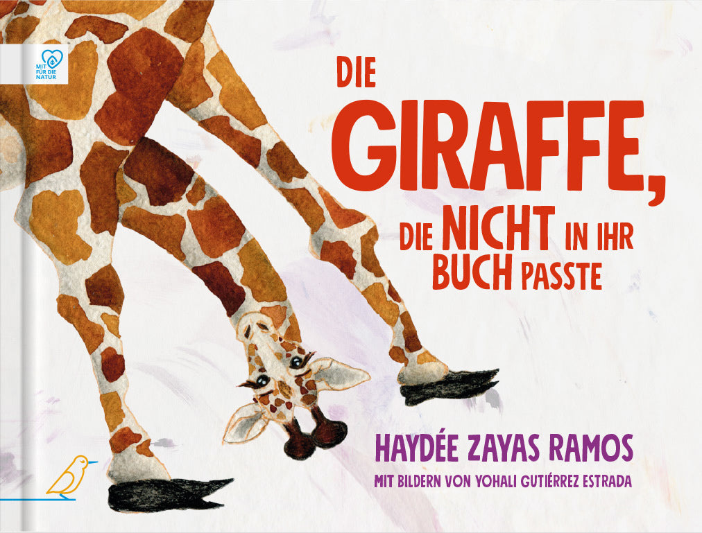 Die Giraffe, die nicht in ihr Buch passte (Haydée Zayas Ramos)