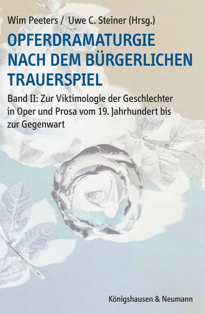 Opferdramaturgie nach dem bürgerlichen Trauerspiel (Uwe C. Steiner)